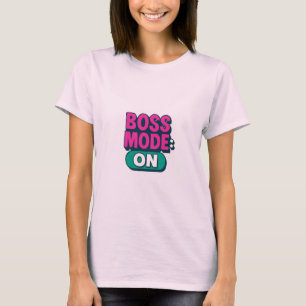 Modo de jefe en camiseta de mujeres - Empoderamien