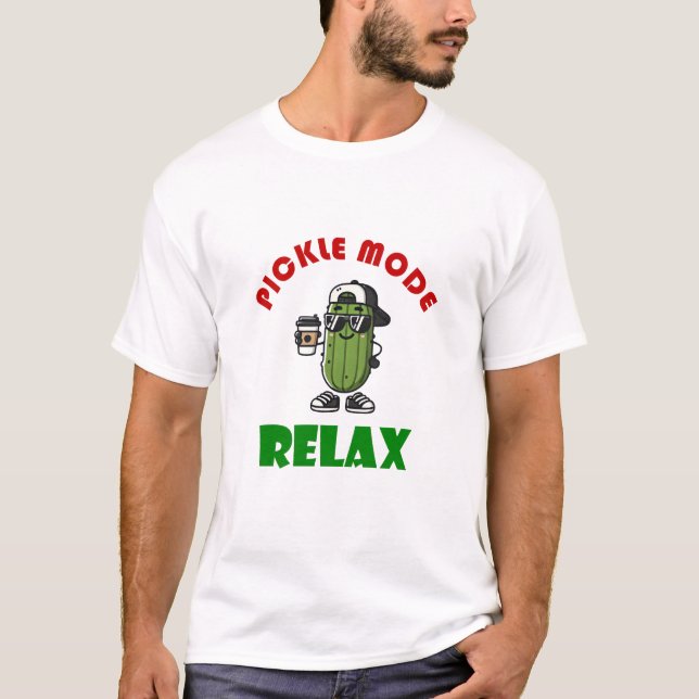 MODO DE PICKLE RELAX Camiseta Clásica (Anverso)