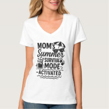 Modo de supervivencia de verano de mamá - Camiseta
