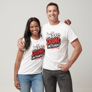 Modo Drama Activado Camiseta Humor Español
