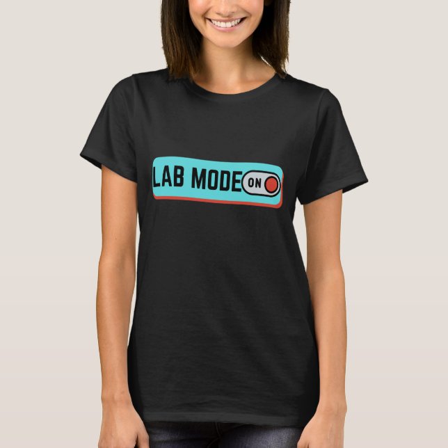 MODO LABORATORIO ACTIVADO - Camiseta LABLIFE (Anverso)