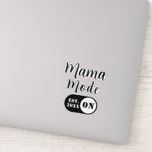 Modo Mamá ACTIVADO, Calcomanía de Mamá Personaliza