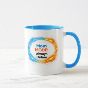 Modo Mamá Siempre En Línea Taza Divertida   Inspir