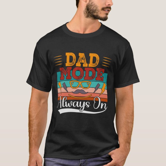 Modo papá Regalo siempre sobre camisetas (Anverso)