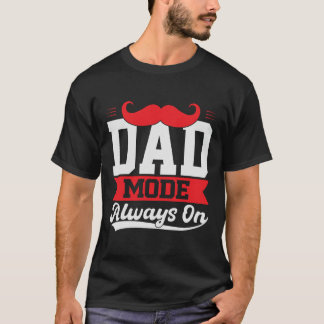 Modo papá Regalo siempre sobre camisetas