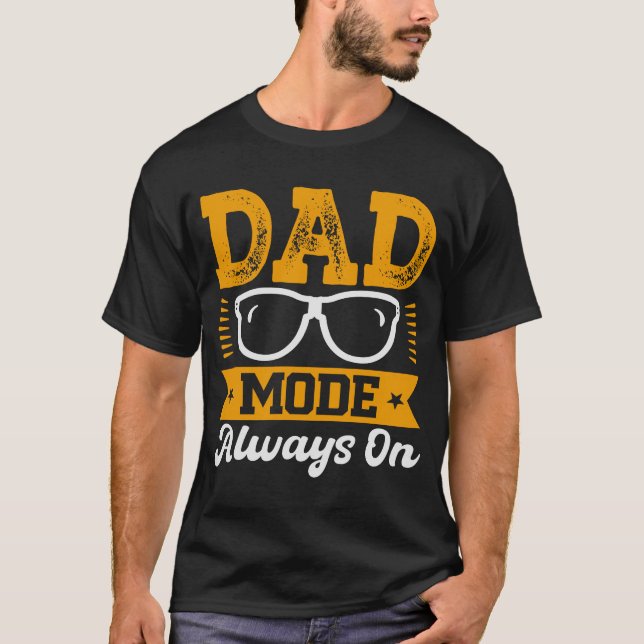 Modo papá Regalo siempre sobre camisetas (Anverso)