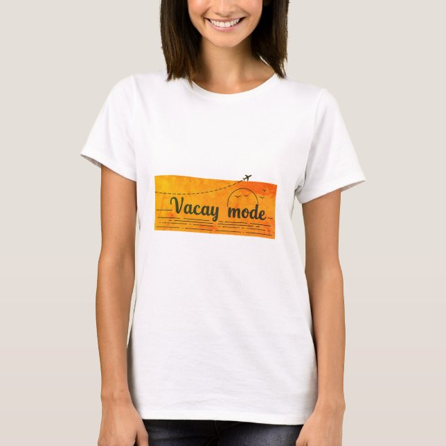 "Modo Vacay activado" Camiseta básica para mujer (Anverso)
