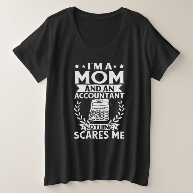 Mom And An Accountant Nothing Scares Me (Anverso del diseño)