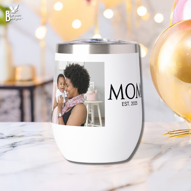 Mom Established Caps White Photo (Mom Established wine tumbler with custom photo and text. Ideal mom gift for Mother's Day.)
