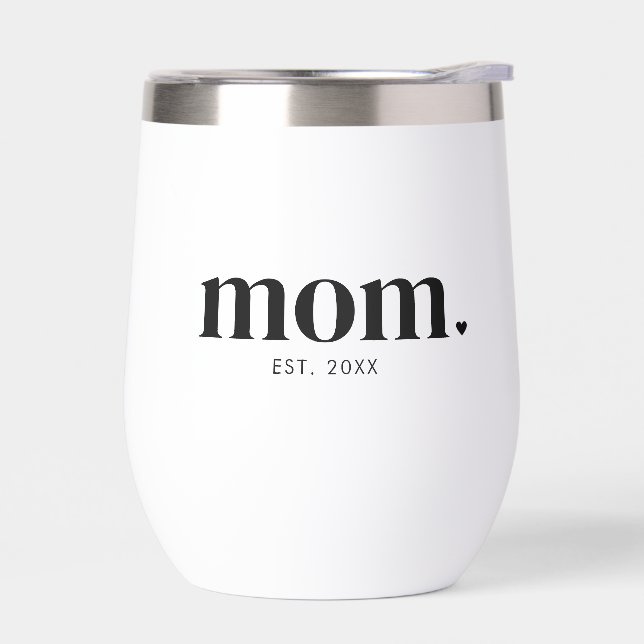 Mom Established New Mom Gift Thermal Wine Tumbler (Izquierdo)