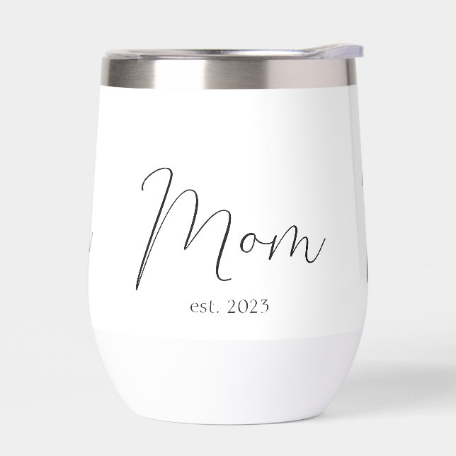 Mom Established New Mom Gift Thermal Wine Tumbler (Izquierdo)
