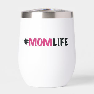#MOM LIFE 11OZ TUMBERO DE VINO INSULADO SIN ESTILO