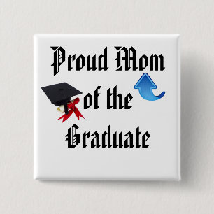 MOM ORGULLOSO DEL BOTÓN DE GRADUADO