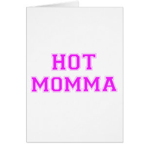 Momma caliente