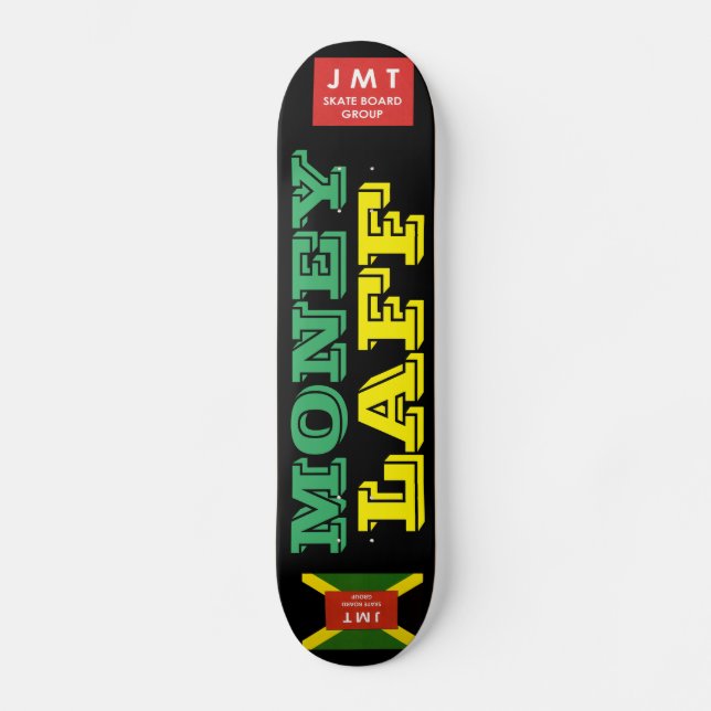MONEY LAFF Skateboard (Anverso)