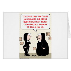 monjas de Spandex no-ningún código de vestimenta