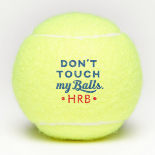 Monograma divertido no toques mis bolas de tenis