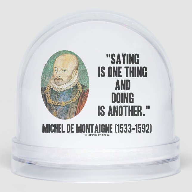 Montaigne Saying Is One Thing And Doing Is Another (Anverso)