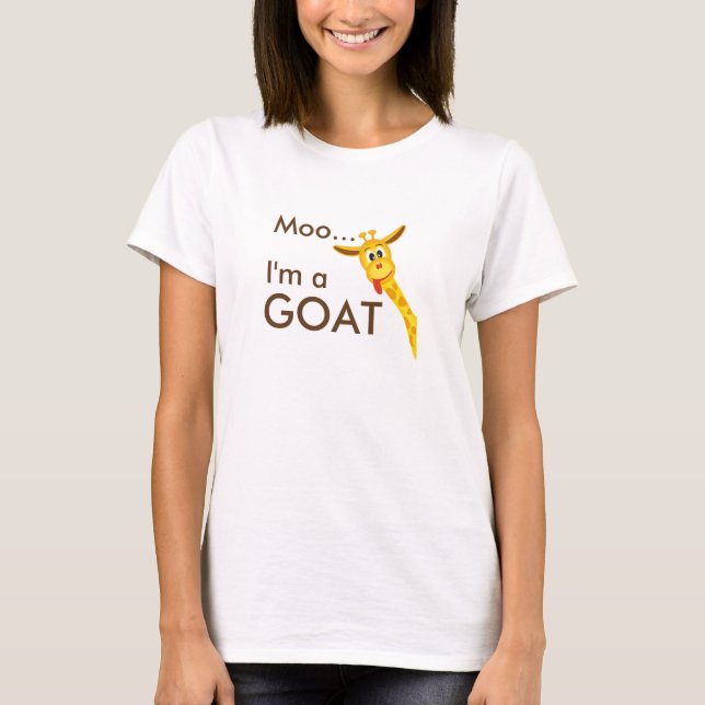 MOO… Im una cabra… Camiseta de la jirafa (Anverso)