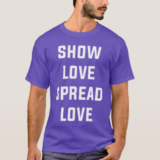 Mostrar AMOR Difundir AMOR GRiZ camiseta de amor c