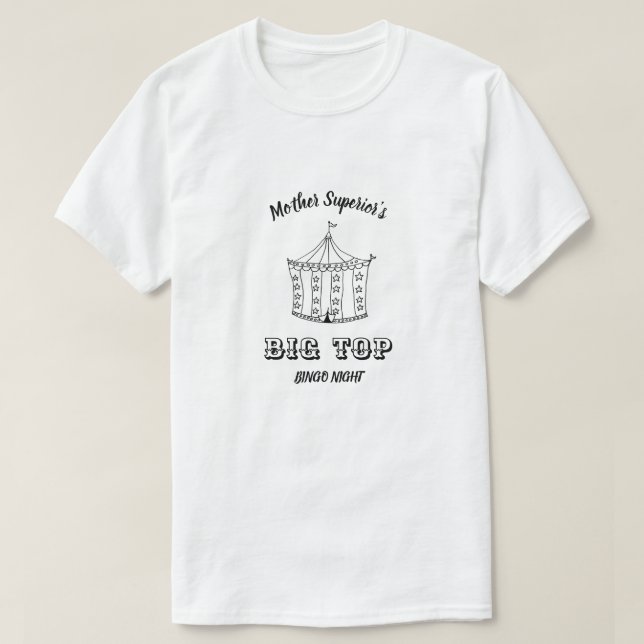 Mother Superior's Big Top Bingo Night T (Diseño del anverso)