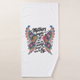 Mothers Are Angels Who Lift Us