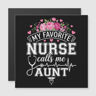 Mothers Day My Favorite Nurse Calls Me Aunt