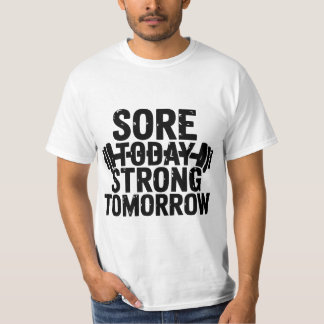 Motivacional - dolorido hoy fuerte mañana camiseta