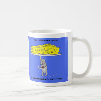 Moví su taza del queso