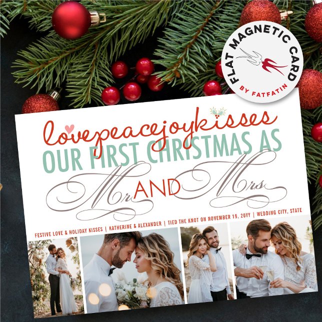 Mr. Y Mrs. First Christmas 4 Photo Magnetic Card (Love Peace Joy Kisses Our First Christmas As Mr And Mrs First 4 Photo Magnetic Holiday Card)