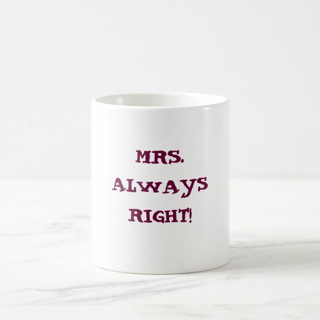 ¡MRS.ALWAYS ENDEREZAN! taza del coffe (Centro)