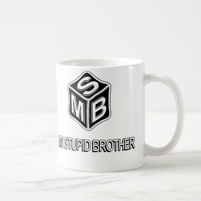 MSB mi taza de café grande estúpida de Brother (Derecha)