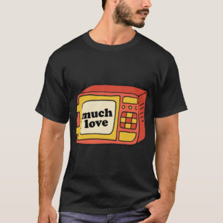Mucho amor - camiseta clásica de microondas
