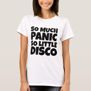 MUCHO PÁNICO POCAS CAMISETAS DE DISCO
