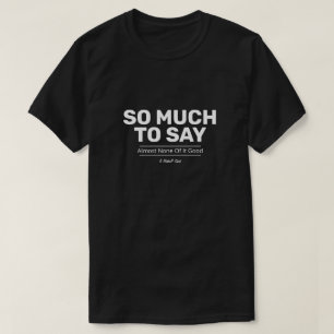 Mucho Que Decir - Una camiseta del señor P