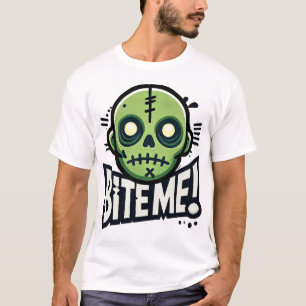 ¡Muértame! Camiseta