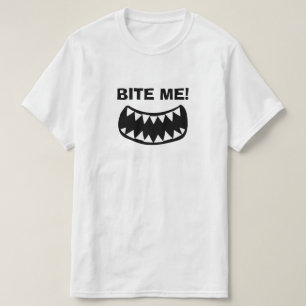 ¡Muértame! camiseta blanca y divertida con dientes