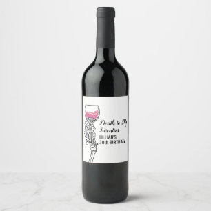 Muerte a la etiqueta de vino de cumpleaños de mis 