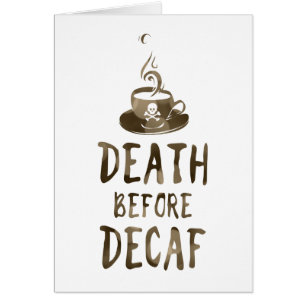muerte antes del café decaf