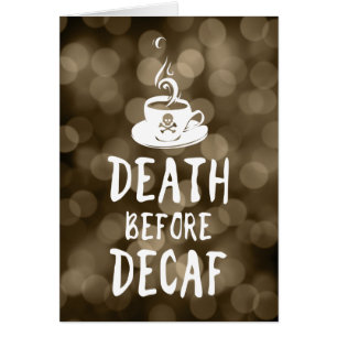 muerte antes del café decaf