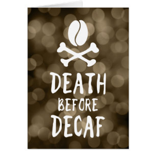 muerte antes del decaf
