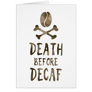 muerte antes del decaf