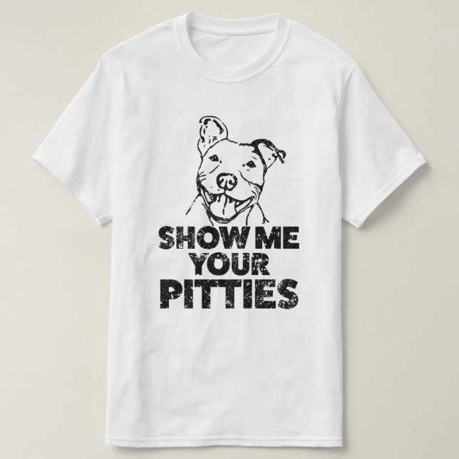 Muéstreme su Pitties camisa para hombre divertida (Diseño del anverso)