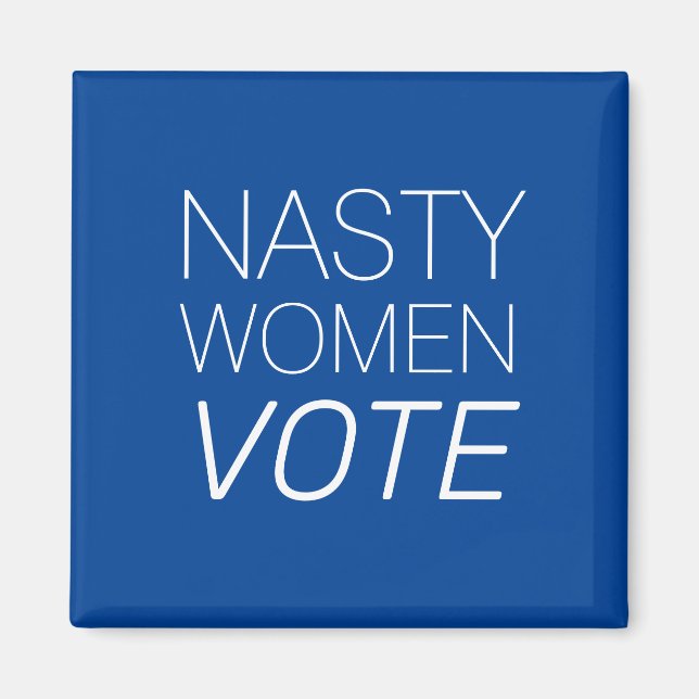 "mujer desagradable vota" imán blanco azul (Frente)