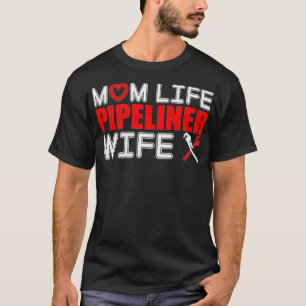 Mujer Mamá Pipeliner Mujer Mujer Camiseta de regal
