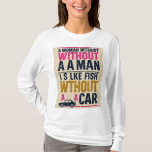 Mujer sin camisa de hombre - camiseta de humor fem