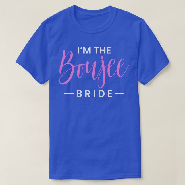 Mujer: Soy la camiseta de la novia Boujee (Diseño del anverso)
