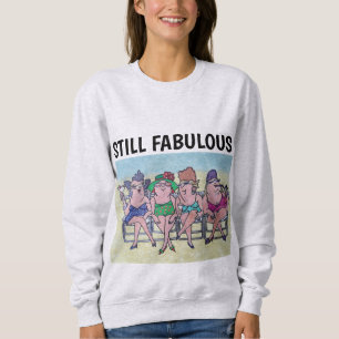 MUJERES Camisetas DE CUMPLEAÑOS TODAVÍA SON FABULO