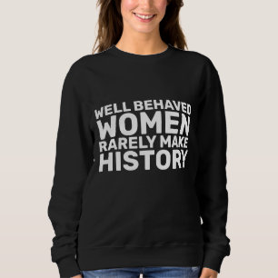 MUJERES COMPORTADAS RARAMENTE HACEN CAMISETAS DE H