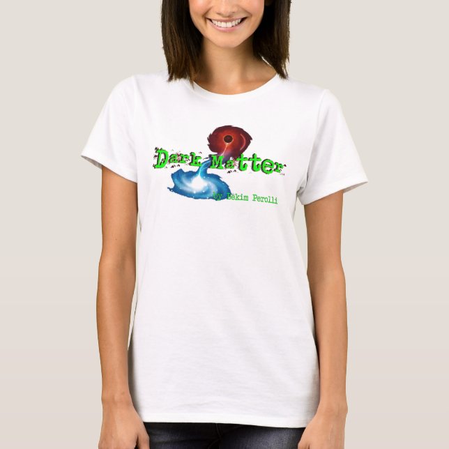 Mujeres de la materia oscura cabidas camisetas sin (Anverso)